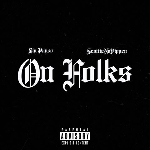 On Folks (feat. Scottienopippen)