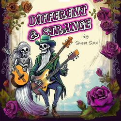 Different and Strange