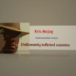 Deliberately inflicted miseries