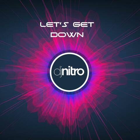 Let's get down