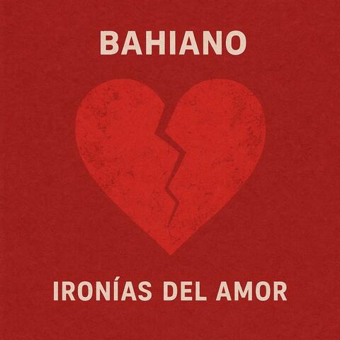 ironias del amor