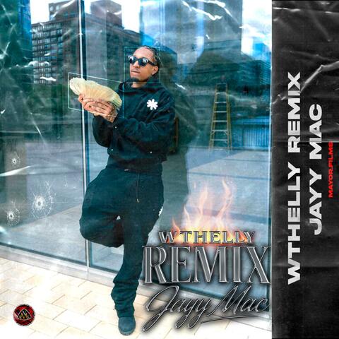 Wthelly (Remix)