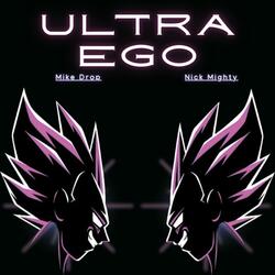 ULTRA EGO (feat. Nick Mighty)