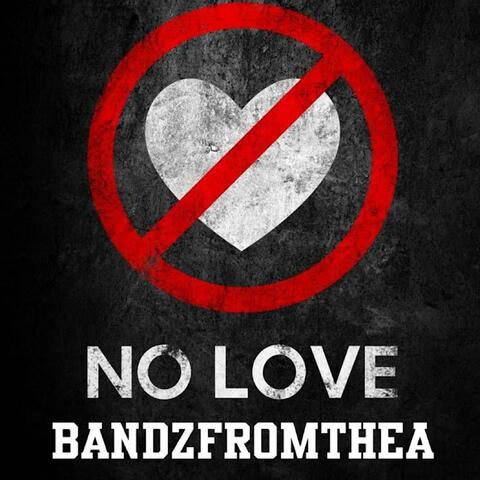 No Love
