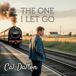 The One I Let Go