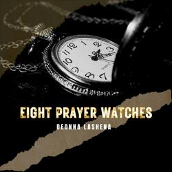 Fifth Prayer Watch: 6 a.m. (feat. Kyle Lovett)