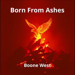 Born From Ashes