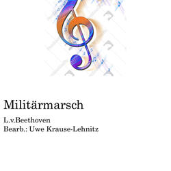 Zapfenstreich Militärmarsch Beethoven
