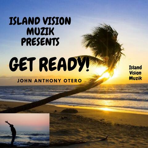 GET READY!