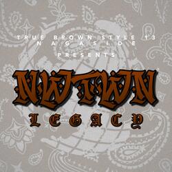 NWTWN LEGACY (feat. Dacre777, EL Shao, Uno, Max Aurelliuz, Magztah, Hex.exe & OG Chuey)