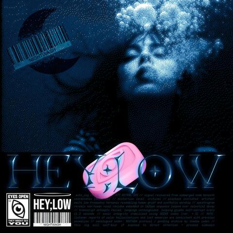 hey:low