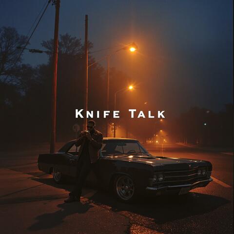 knife talk