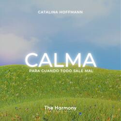Calma para cuando todo sale mal (Meditación Guiada)