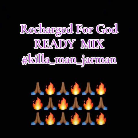 Recharged For God READY MIX