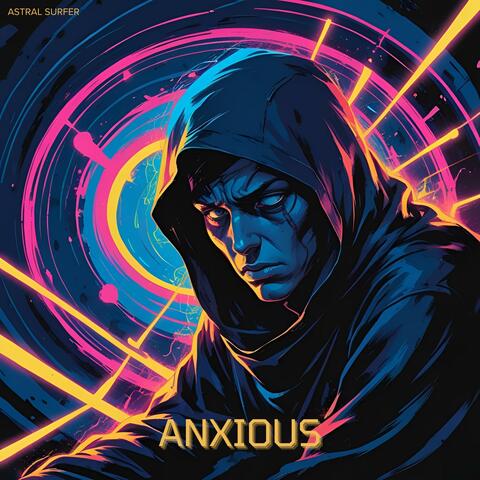 Anxious