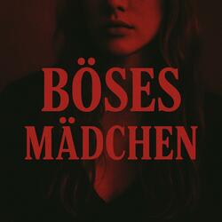 Böses Mädchen (feat. Zoe_Zockt)