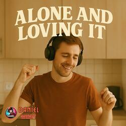 Alone and Loving It