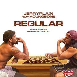Regular (feat. Young bone)