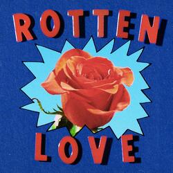Rotten Love