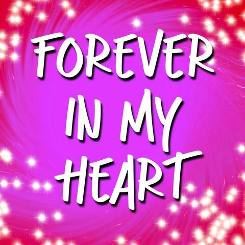 Forever in My Heart