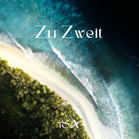 Zu Zweit (Versions)