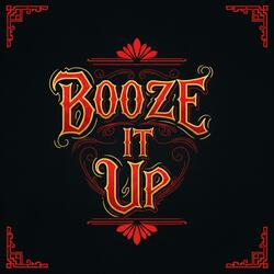 Booze it Up