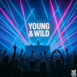 Young and Wild