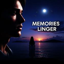 Memories Linger