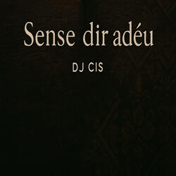 Sense dir adéu