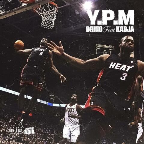 YPM (feat. Kadja)