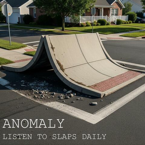 ANOMALY