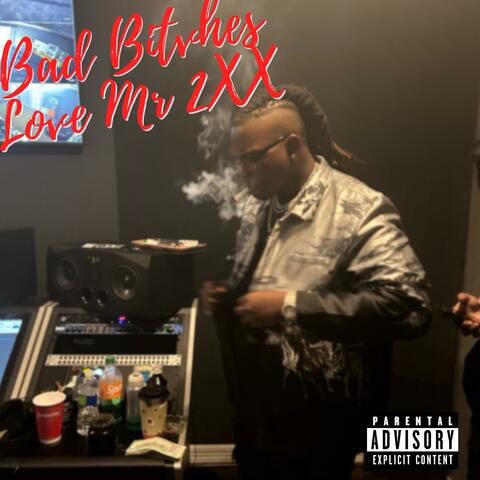 Bad Bitches Love Mr 2XX