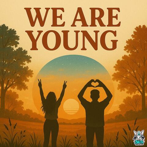 We are Young