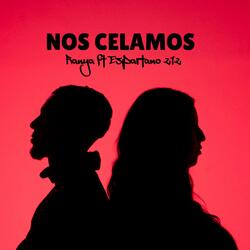 Nos Celamos (feat. Espartano)