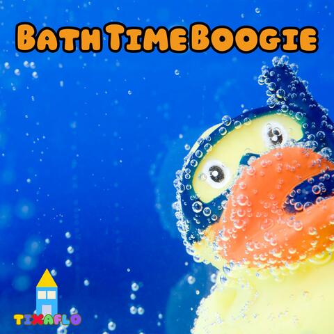 Bath Time Boogie