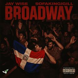 Broadway (feat. SOFAKING ILL)