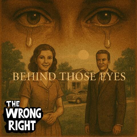 Behind those Eyes