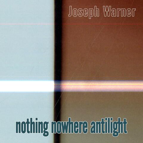 nothing nowhere antilight