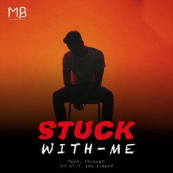 STUCK AND ME | Moon Burial Official