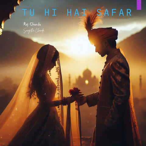 Tu Hi Hai Safar