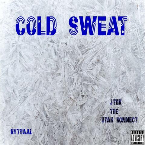Cold Sweat (feat. Jtek the Utah Konnect)