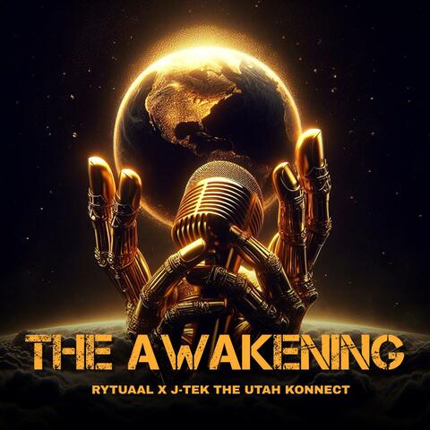 The Awakening (feat. J-Tek The Utah Konnect)
