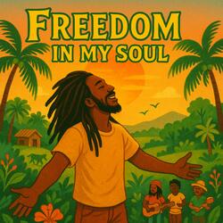 Freedom in My Soul
