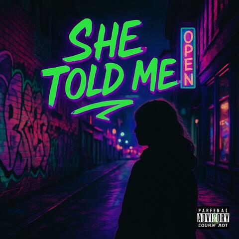 she told me