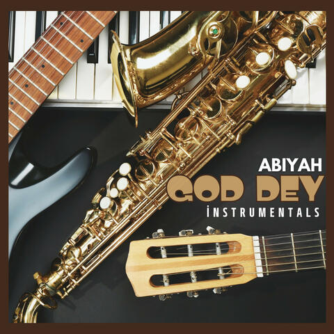 God Dey (Instrumentals)