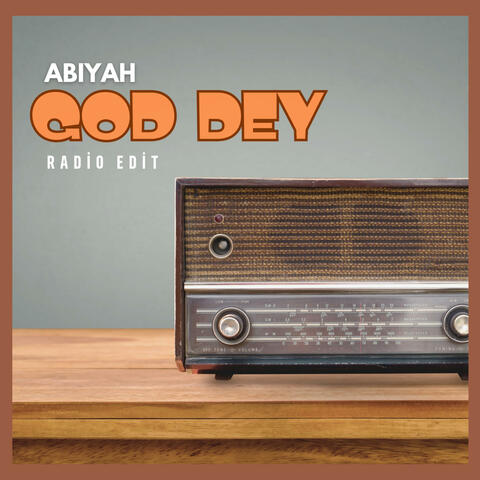 God Dey (Radio Edit)