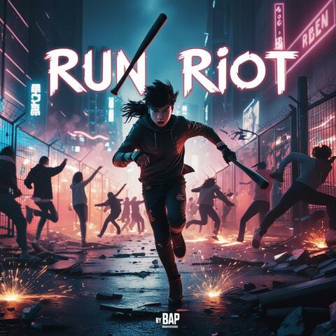 Run Riot