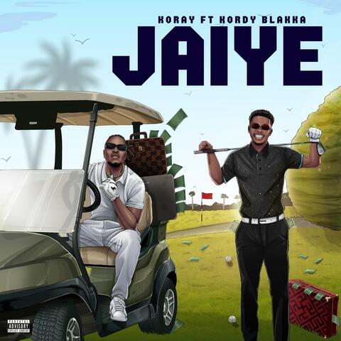 JAIYE (feat. Kordy Blakka)