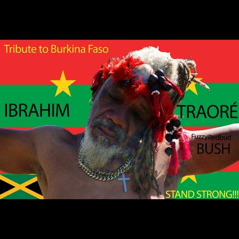 MESSAGE TO IBRAHIM TRAORE