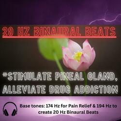 20 Hz: Stimulate Pineal Gland